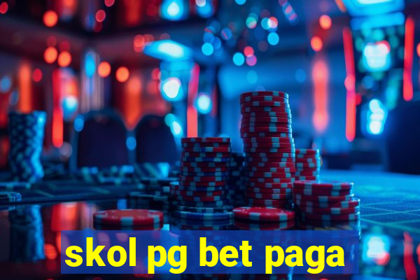 skol pg bet paga